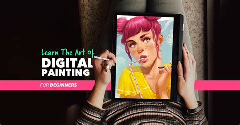 Digital Painting: The Ultimate Beginner's Guide .